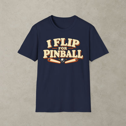 I Flip for Pinball T-shirt