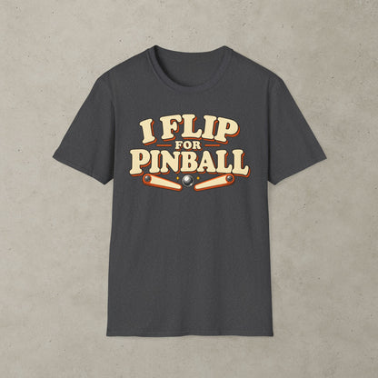 I Flip for Pinball T-shirt