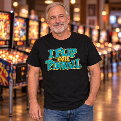I Flip for Pinball T-shirt 2nd Edition