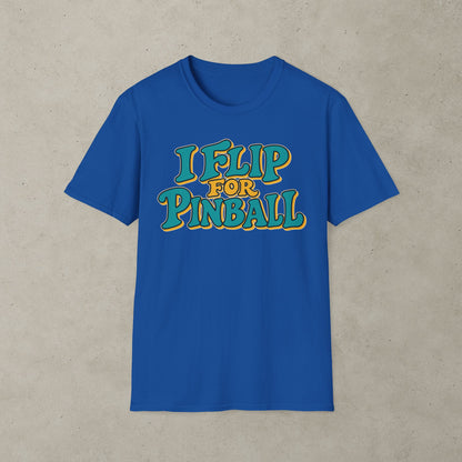 I Flip for Pinball T-shirt 2nd Edition