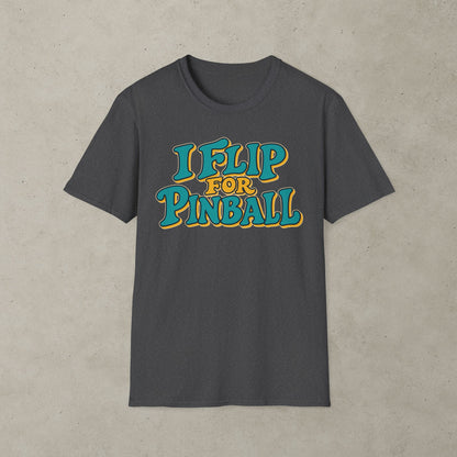 I Flip for Pinball T-shirt 2nd Edition