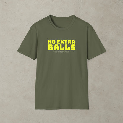 No Extra Balls - Tournament Mode Pinball Graphic T-Shirt